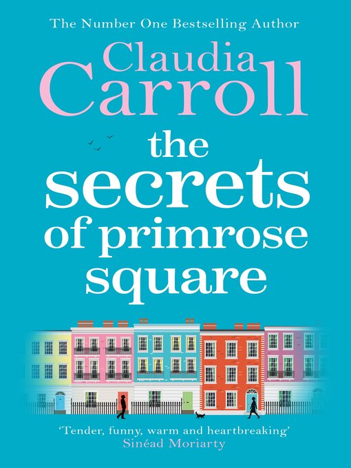 Title details for The Secrets of Primrose Square by Claudia Carroll - Available